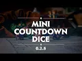 Mini Countdown Dice - 0 2 5