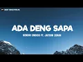 Download Lagu Hendri endico - ADA DENG SAPA ft. Jacson zeran (Lirik)