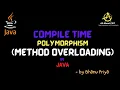 Compile Time Polymorphism Method Overloading lec 46 Java Tutorials BhanuPriya