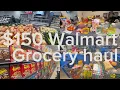 Walmart Grocery Haul on 150 Budget What We Actually Bought