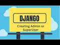 Django Tutorial 11 Create Super User