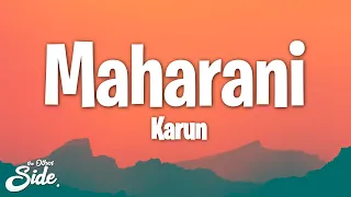 Download Karun - Maharani (Lyrics) (feat. Arpit Bala, ReVo LEKHAK) MP3