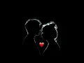Lagu Black screen WhatsApp status for cute couple 😍😍