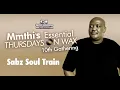 Download Lagu Mmthi's Essential Thursdays On Wax 10th Gathering Sabz Soul-Train