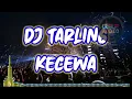 Download Lagu DJ TARLING KECEWA [SOSOK] [G.A.P AUDIO]