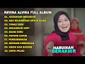 Download Lagu REVINA ALVIRA - HARUSKAH BERAKHIR | FULL ALBUM TERBARU 2024 | DANGDUT LAMA