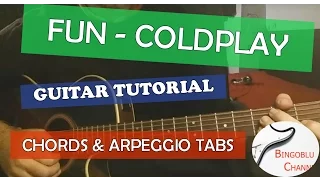 Download Fun - Coldplay feat. Tove Lo - Guitar Tutorial Arpeggio Tabs and Chords MP3