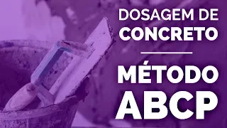 AULA DE DOSAGEM DE CONCRETO | MÉTODO ABCP