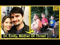 Does Dr Emily Have Children In Real Life Her Husband Children