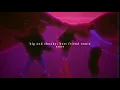 Download Lagu will.i.am, big and chunky; best friend remix (tik tok version) (it's all in the way she moves)