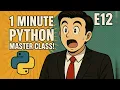1 Minute Python Masterclass Episode 12 Strings