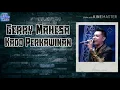 Download Lagu GERRY MAHESA KADO PERKAWINAN (LIRIK) NEW PALLAPA