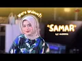 Download Lagu Woro Widowati - Samar (Official Music Video)