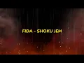 Download Lagu FIDA - Shoku jem