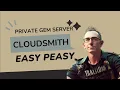 Private Gem Server Made Easy Using Cloudsmith with Ruby and Gems