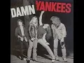 Download Lagu Damn Yankees   Tell Me How You Want It with Lyrics in Description