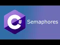 Semaphores in C SemaphoreSlim and Semaphore