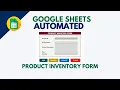 Google Sheets Automated Product Inventory Form