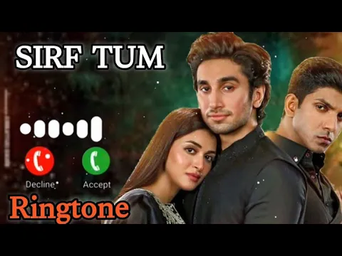 Download MP3 Sirf Tum Ringtone||Romantic Ringtone|Pakistani drama Ringtone||Latest Ringtone