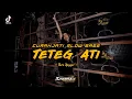 Download Lagu DJ TETEG E ATI KU WIS KOYO IBUMU | Curahjati Slow Bass || Remix Lagu Viral Horeg