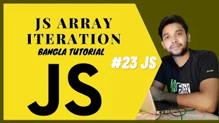 JavaScript Array Iteration JS full course Bangla tutorial basic to advanced JS
