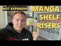 Manga Shelf Risers YOU NEED Cheap