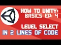 Unity Basics Cannon Minigame EP 4 Level Select in 2 LINES OF CODE EASY