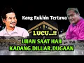 Gus Baha Lucu Ujian Saat ibadah Haji kadang diluar Dugaan