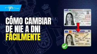 ✅⏱ Cómo cambiar de NIE a DNI fácilmente [Seguridad Social, DGT, Padrón, Tarjeta Sanitaria]