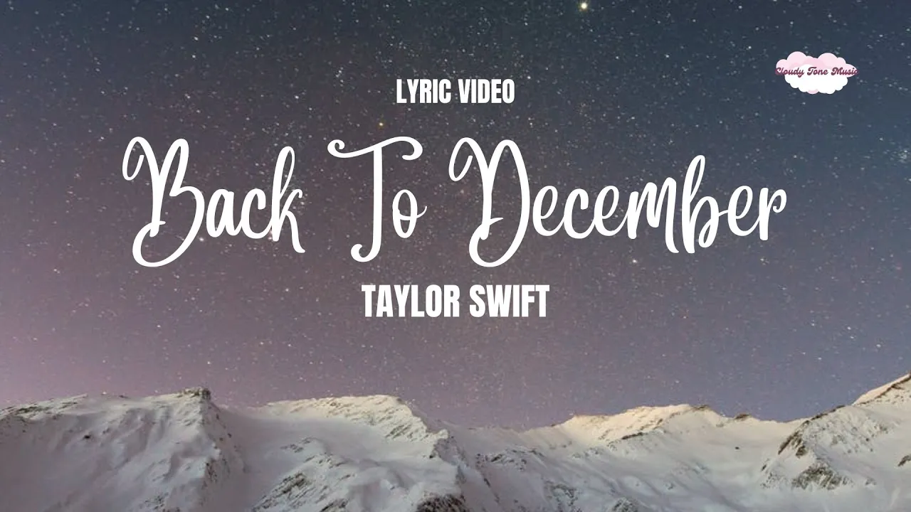 Back To December - Taylor Swift (Lyric Video)