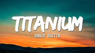 Download David Guetta - Titanium (Lyrics) ft Sia MP3