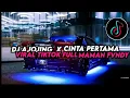 Lagu DJ AJOJING X CINTA PERTAMA VIRAL TIKTOK FULL SONG MAMAN FVNDY
