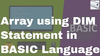 Lecture Array using DIM Statement