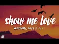 WizTheMc, bees & honey - Show Me Love (Lyrics) 🌴Tiktok