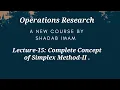 Operations Research II Lecture-15 II Simplex Method II Linear programming problems