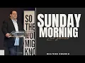 Sunday Morning Service Restore Church