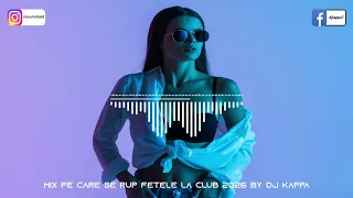  piese pe care rup clubul fetele in 2026 best party music mix 2026 mixed by dj kappa 