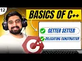 Getter Setter and delegating constructor