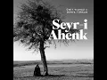 Seyir - Ümit Yılmaz & Derya Türkan