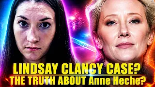 LINDSAY CLANCY CASE, PORTSMOUTH,  EL NINO & THE TRUTH ABOUT ANNE HENCHE,