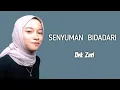 Download Lagu Dek Zati - Senyuman Bidadari (lirik)