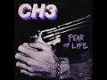 Download Lagu CH3 - Fear of Life (Full Album)