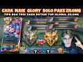 TUTORIAL CARA NAIK KE RANK GLORY SOLO MENGGUNAKAN ZILONG, 4X Maniac dalam 1 match | MLBB