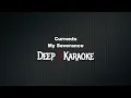 Currents - My Severance (Karaoke Version)