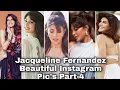 Jacqueline Fernandez Beautiful Instagram Photos Part-4
