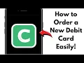 How to Order a New Debit Card on Chime in 2025 Complete Guide