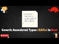 What Are GATs in Rust Generic Associated Types Explained Step by Step Guide