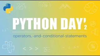 Python Day 2 Operators If Else Explained for Beginners