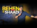 Behan Ki Shaadi | Standup Comedy by Rajat Chauhan 
