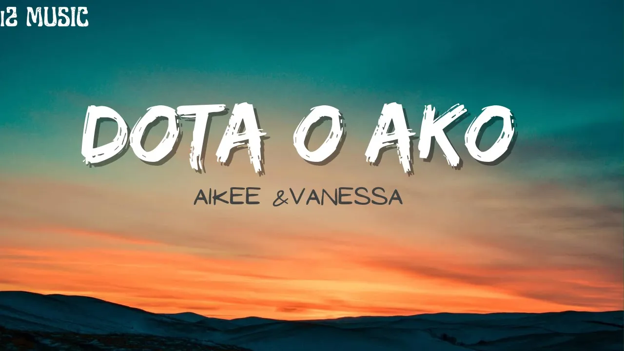 Dota O Ako Aikee & Vanessa lyrics